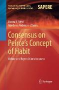 Consensus on Peirce’s Concept of Habit