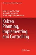 Kaizen Planning, Implementing and Controlling