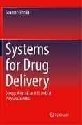 Systems for Drug Delivery