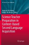 Science Teacher Preparation in Content-Based Second Language Acquisition