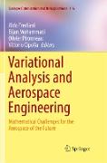 Variational Analysis and Aerospace Engineering