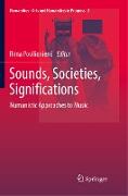 Sounds, Societies, Significations