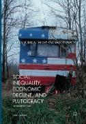 Social Inequality, Economic Decline, and Plutocracy