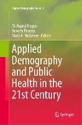 Applied Demography and Public Health in the 21st Century