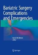 Bariatric Surgery Complications and Emergencies