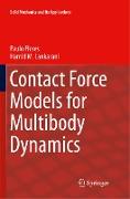 Contact Force Models for Multibody Dynamics