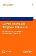 Gewalt, Trauma und Religion in Kolumbien