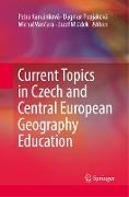 Current Topics in Czech and Central European Geography Education