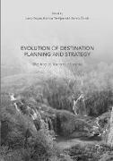 Evolution of Destination Planning and Strategy