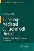 Signaling-Mediated Control of Cell Division