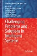 Challenging Problems and Solutions in Intelligent Systems