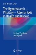 The Hypothalamic-Pituitary-Adrenal Axis in Health and Disease