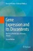 Gene Expression and Its Discontents