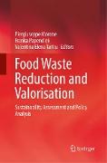 Food Waste Reduction and Valorisation