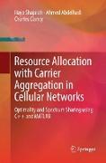 Resource Allocation with Carrier Aggregation in Cellular Networks