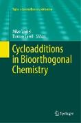 Cycloadditions in Bioorthogonal Chemistry