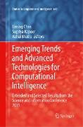 Emerging Trends and Advanced Technologies for Computational Intelligence