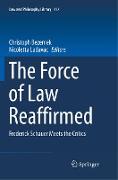 The Force of Law Reaffirmed