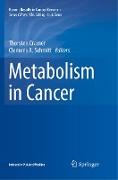 Metabolism in Cancer