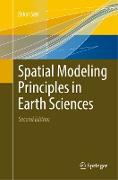 Spatial Modeling Principles in Earth Sciences