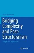 Bridging Complexity and Post-Structuralism