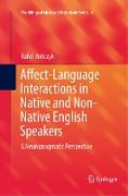 Affect-Language Interactions in Native and Non-Native English Speakers