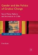 Gender and the Politics of Gradual Change