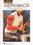 Drum Aerobics (Bk/Online Audio) [With 2 CDs]