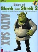 Best of Shrek and Shrek 2, Alto Sax: 12 Solo Arrangements with CD Accompaniment [With CD (Audio)]