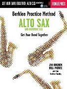 Berklee Practice Method: Alto and Baritone Sax - Get Your Band Together Book/Online Audio [With CD (Audio)]