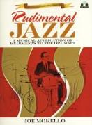 Rudimental Jazz: A Musical Application of Rudiments to the Drumset [With CD (Audio)]