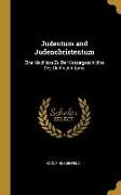 Judentum and Judenchristentum: Eine Nachlese Zu Der Ketzergeschichte Des Urchristentums