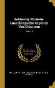 Schleswig-Holstein-Lauenburgische Regesten Und Urkunden, Volume 3