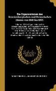 Die Organisationen Des Brandenburgischen Und Preussischen Heeres Von 1640 Bis 1863.: Volume 1 of Die Organisationen Des Brandenburgischen Und Preussis