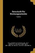 Zeitschrift Für Kirchengeschichte, Volume 2