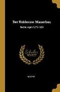 Der Koblenzer Mauerbau: Rechnungen 1276-1289