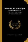 Les Contes de Canterbury de Geoffroy Chaucer: Traduction Française Avec Une Introduction Et Des Notes