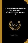 Die Exegetische Terminologie Der Jüdischen Traditionsliteratur, Volumes 1-2