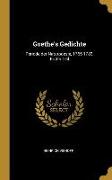 Goethe's Gedichte: Periode Der Naturpoesie, 1765-1783, Erster Teil