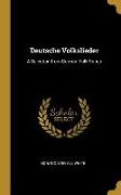 Deutsche Volkslieder: A Selection from German Folk-Songs