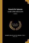 Baruch de Spinoza: Sämtliche Philosophische Werke, Volume 2