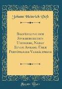 Bestätigung der Stolbergischen Umtriebe, Nebst Einem Anhang Über Persönliche Verhältnisse (Classic Reprint)