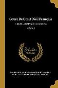 Cours de Droit Civil Français: D'Après La Méthode de Zachariae, Volume 4