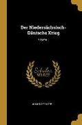 Der Niedersächsisch-Dänische Krieg, Volume 1