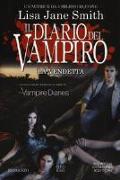 La vendetta. Il diario del vampiro