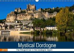 Mystical Dordogne (Wall Calendar 2019 DIN A3 Landscape)