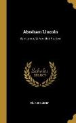 Abraham Lincoln: Sein Leben, Wirken Und Sterben