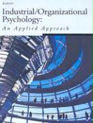 Industrial/Organizational Phychology: An Applied Approach