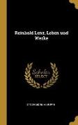 Reinhold Lenz, Leben Und Werke