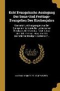 Echt Evangelische Auslegung Der Sonn-Und Festtags-Evangelien Des Kirchenjahrs: Übersetzt Und Ausgezogen Aus Der Evangelien-Harmonie Der Lutherischen T